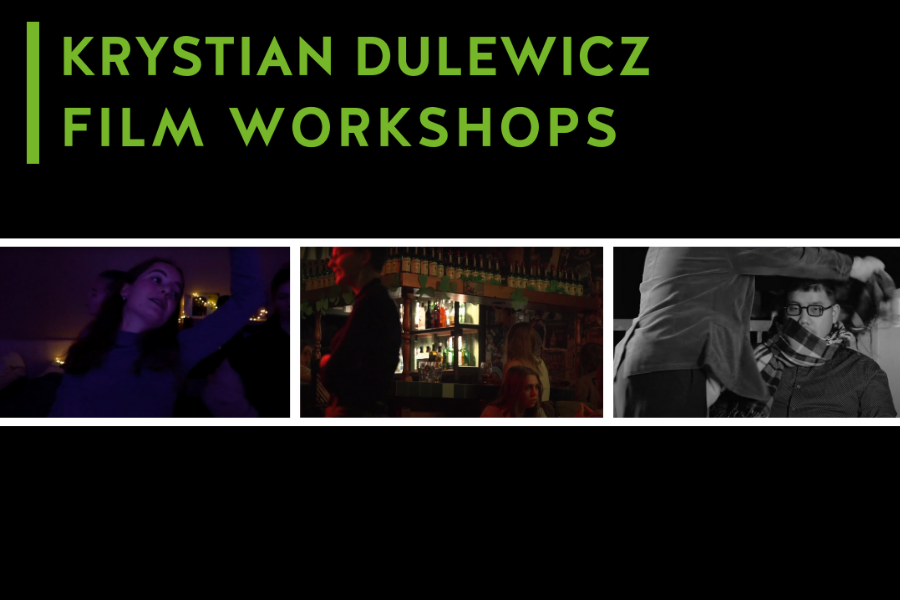 Krystian Dulewicz film workshops
